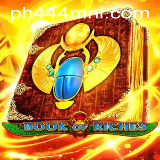 Unveiling the Mysteries of Book of Riches: An In-Depth Exploration