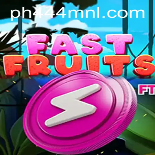 Discovering FastFruits: A Dynamic Gaming Experience with PH444.COM