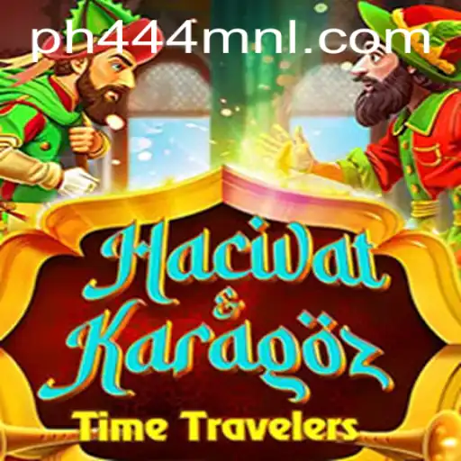 Exploring the World of HacivatandKaragoz: A Unique Gaming Experience with PH444.COM